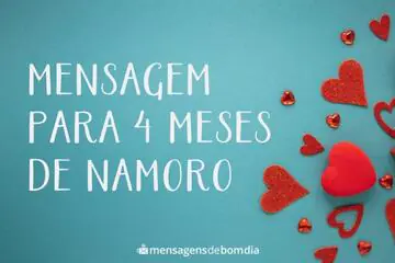 Imagem do post relacionado: Mensagem para 4 Meses de Namoro