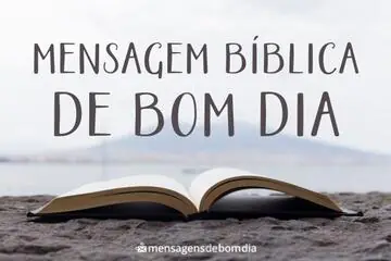 Imagem do post relacionado: Mensagem Bíblica de Bom Dia