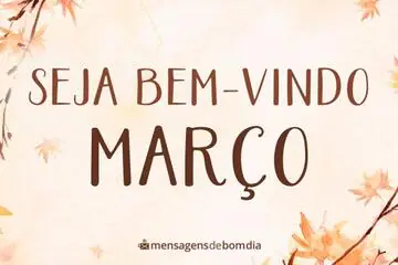 Imagem do post relacionado: Seja Bem-Vindo Março