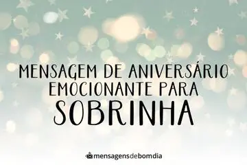 Imagem do post relacionado: Mensagem de Aniversário Emocionante Para Sobrinha