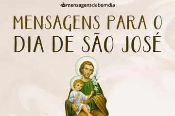 Imagem do post relacionado: Mensagens para Dia de São José