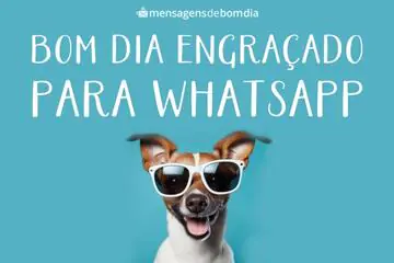 Imagem do post relacionado: Bom Dia Engraçado para Whatsapp