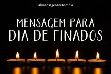 Imagem do post relacionado: Mensagem para Dia de Finados +32 Opções de Frases Com Doces Recordações