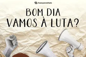 Imagem do post relacionado: Bom Dia! Vamos à Luta?